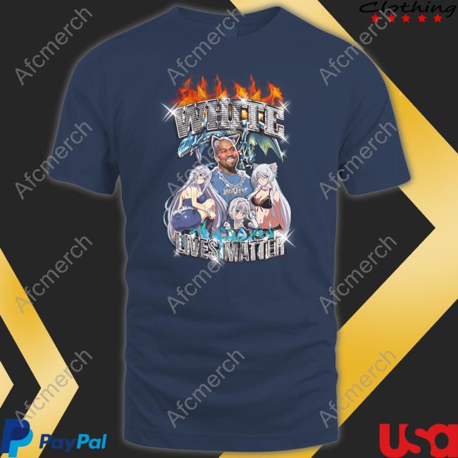 Waifu Watchers Merch Kanye West Ye White Lives Matter Anime T Shirt