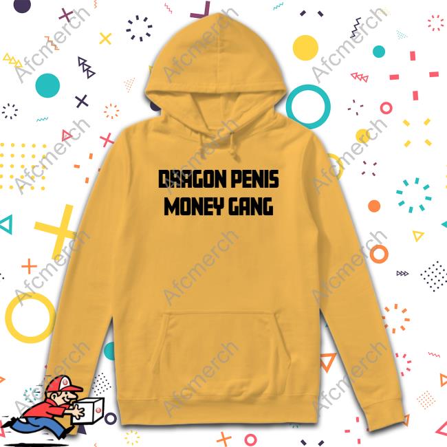 Dragon Penis Money Gang Hoodie