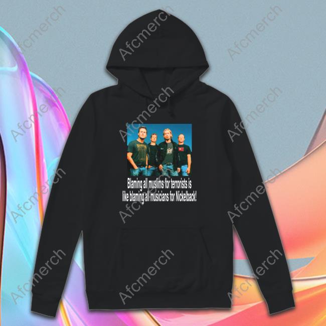 Blaming All Muslims For Terrorists Sweatshirt