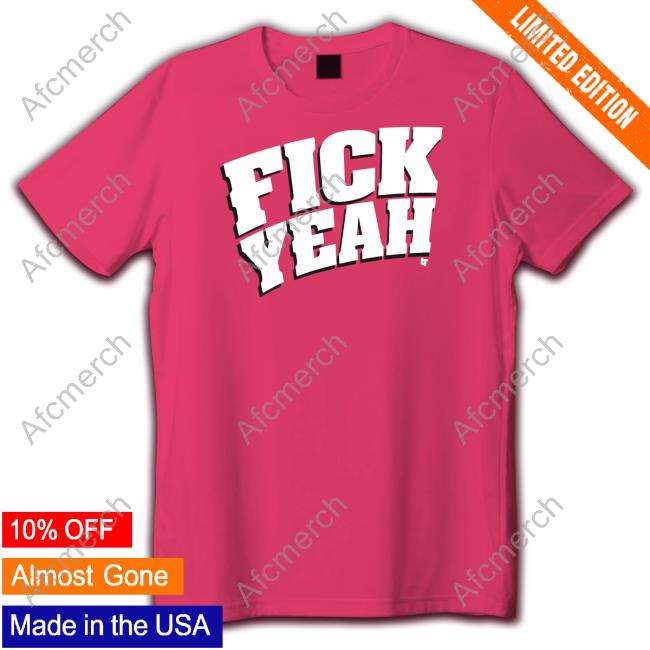 Fick Yeah Shirt Red