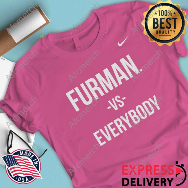 Official Furman Vs Everybody T Shirt