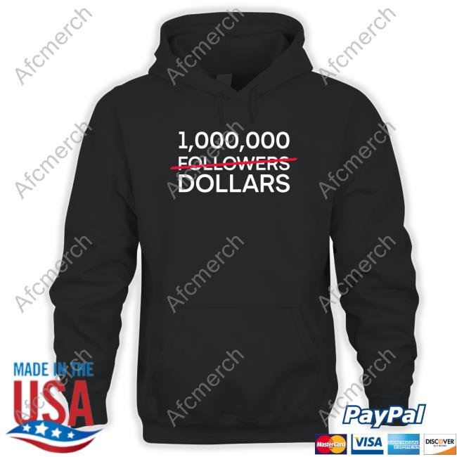 Official Ever Bless 1,000,000 Followers Dollars Hoodies Bannedyoangel