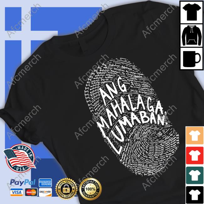 Official Linya Linya Merch Ang Mahalaga Lumaban T Shirt