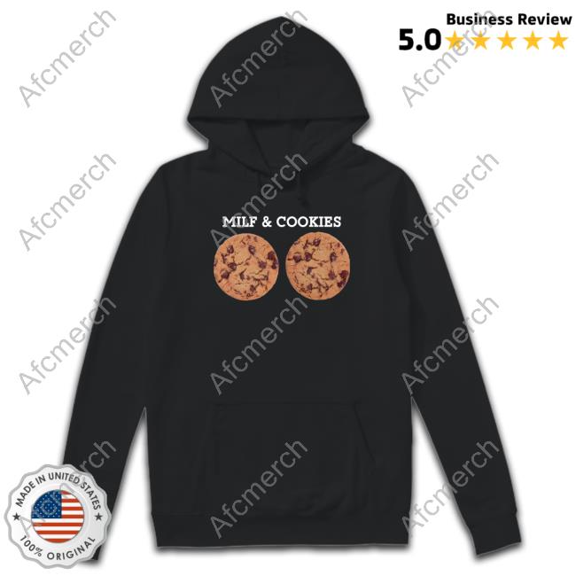 Shitheadsteve Merch Milf And Cookies T Shirt