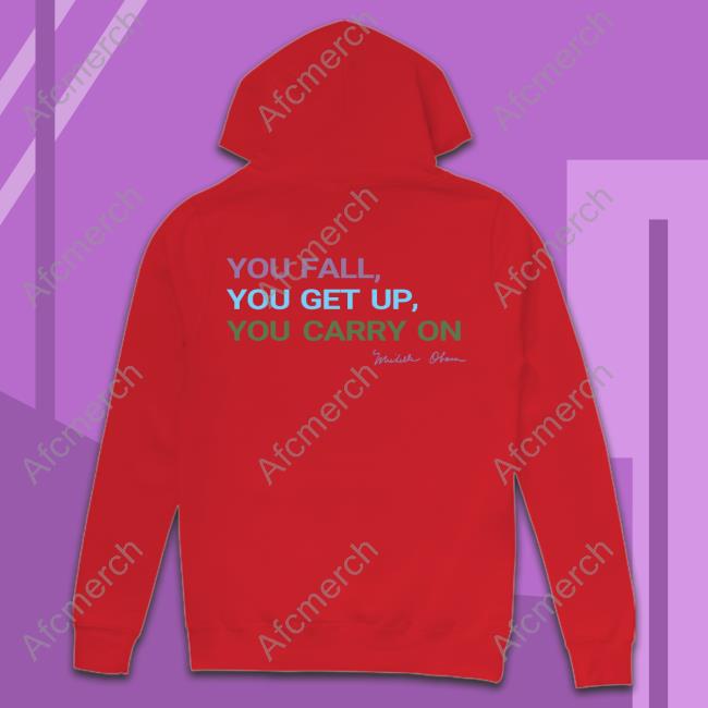 TLWC You Fall You Get Up You Carry On Tee Official Michelle Obama Merch TLWC You Fall You Get Up You Carry On Tee