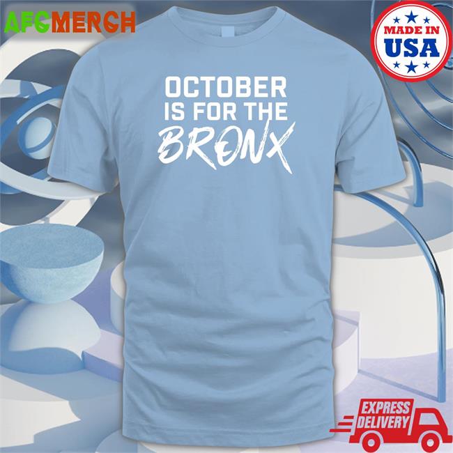 Barstool Sports October Is For The Bronx Tee Shirt The Short Porch