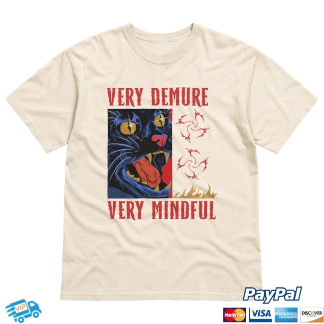 Very Demure Very Mindful Tee Shirt Galactixy Shop