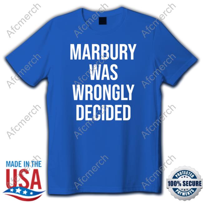 Official Marbury Was Wrongly Decided Shirt