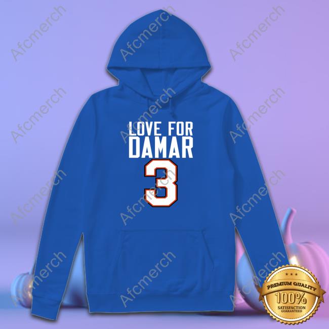 Damar Hamlin Love For Damar 3 Shirt Buffalo Bills