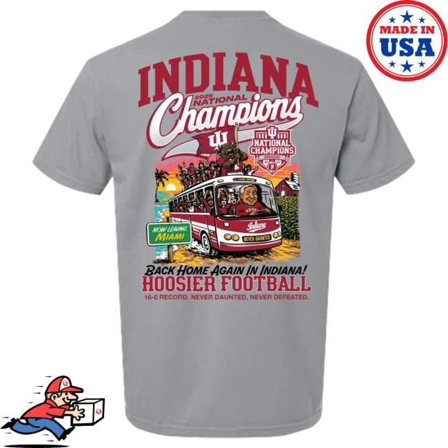 Indiana Hoosiers Back Home Again National Champ T-Shirt NCAA College