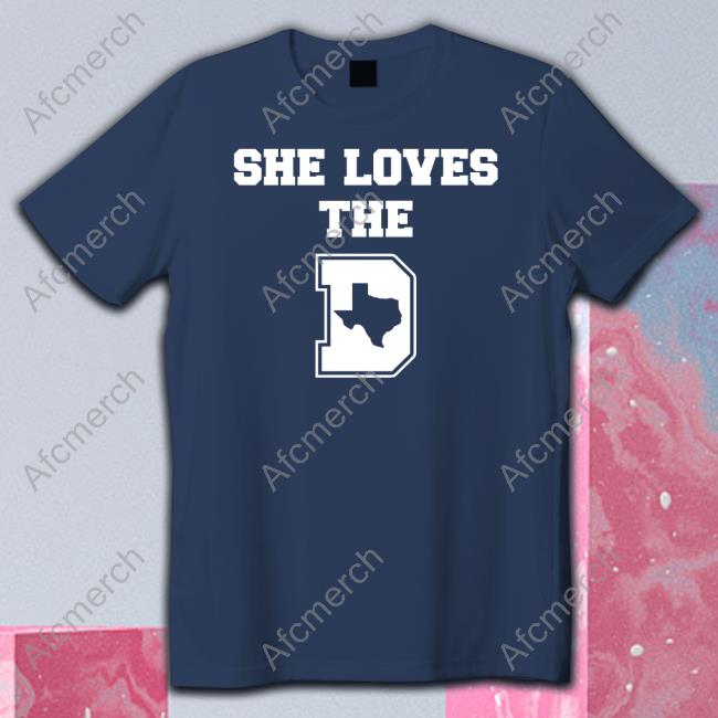 Official She Loves The D Shirt