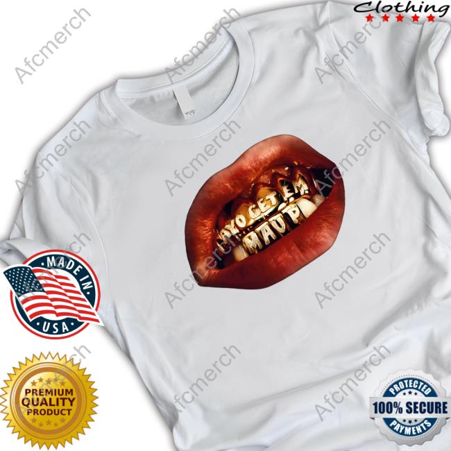 Ayo Get Em Mau P Limited Edition Hot Shirt