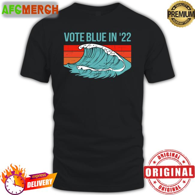 Vote Blue In 22 Shirts Votebluefordemocracy Viggycat