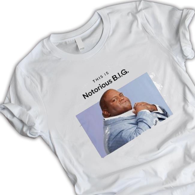 Official This Is Notorious Big Lavell Crawford Classic Shirt