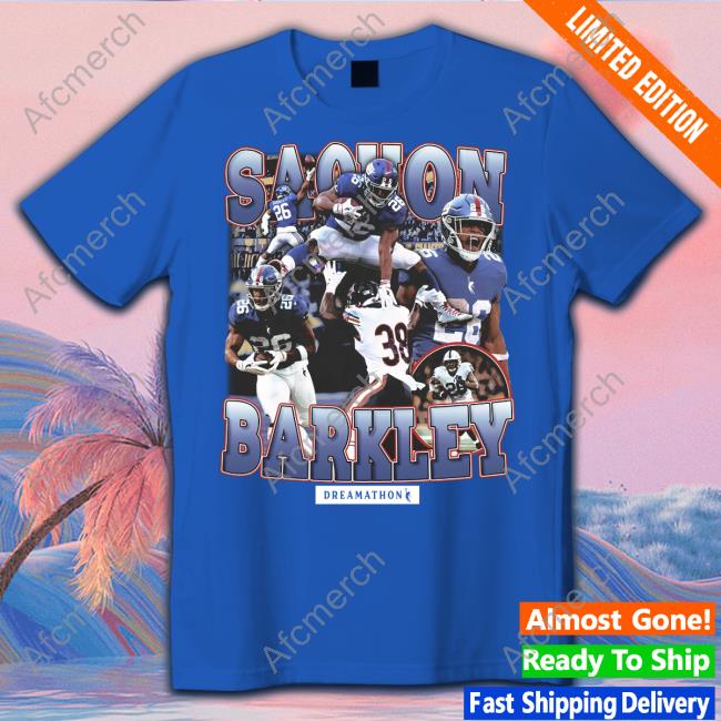 Official Saquon Barkley Sb G Men Dreams Shirt Saquon Barkley Shirts