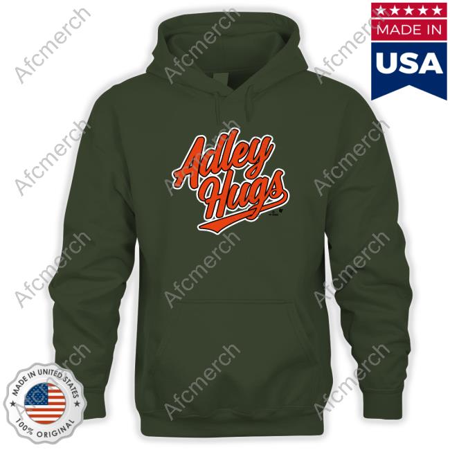 Adley Rutschman Hugs Script Shirt Adley Rutschman Hugs Script Tee Shirt