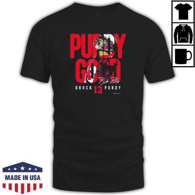 Brock Purdy San Francisco 49ers Purdy Good Signature Tee