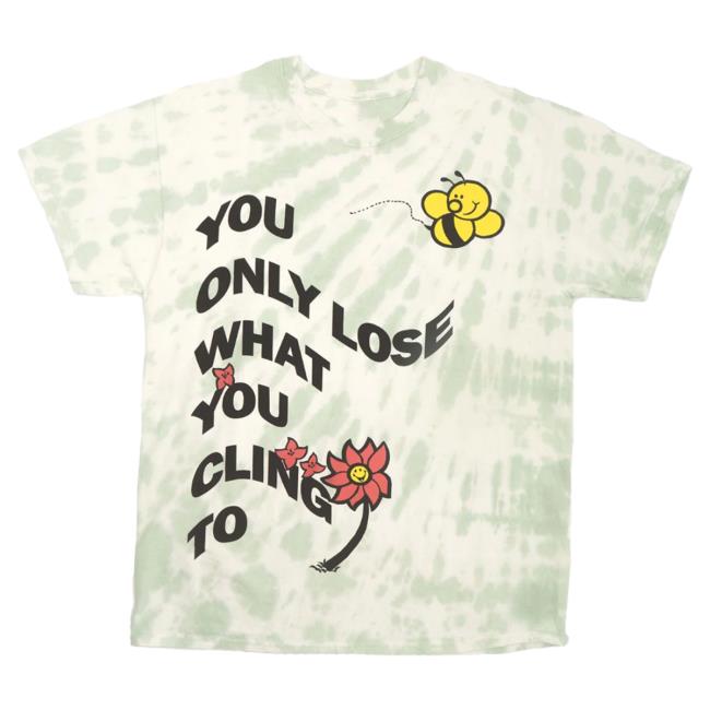 Official Altru Apparel Clothing You Only Lose What You Cling To T-Shirt