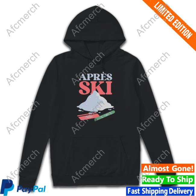 Shitheadsteve Merch Apres Ski Shirts