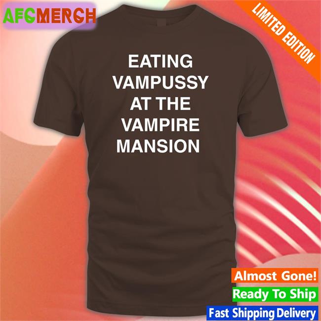 Eating Vampussy At The Vampire Mansion Long Sleeve T Shirt