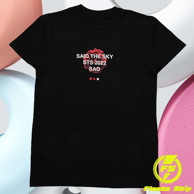 Said The Sky Official Shop ASSC Rose Tee