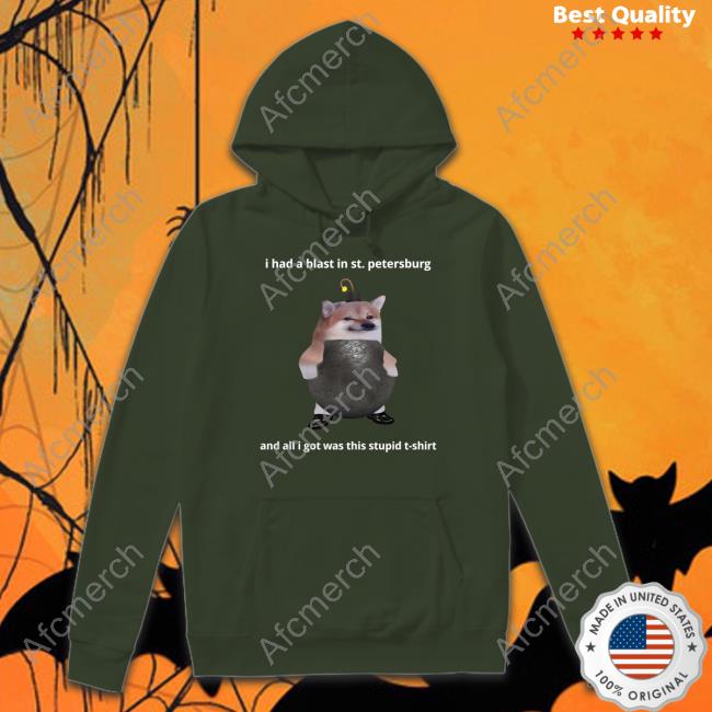 NAFO Had A Blast In St. Petersburg T-Shirt NAFO Had A Blast In St. Petersburg tee Shirts