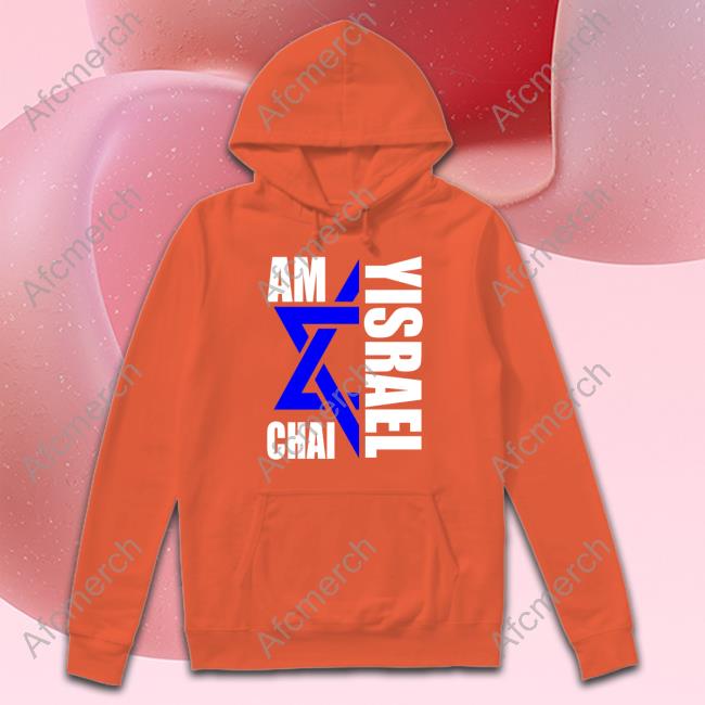 Official Am Yisrael Chai Hoodie Official Am Yisrael Chai Sweatshirt