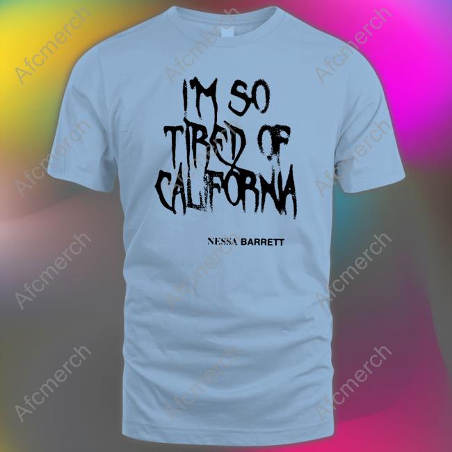 Nessa Barrett Tired Of California White Shirt