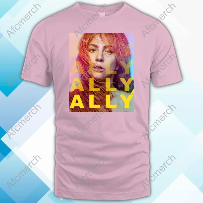 Ally Billboard T-Shirt Ally Billboard Sweatshirt