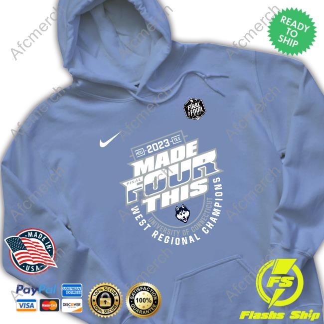 Uconn Huskies 2023 Made Final Four This T Shirt Uconn Huskies 2023 Made Final Four This T Shirt