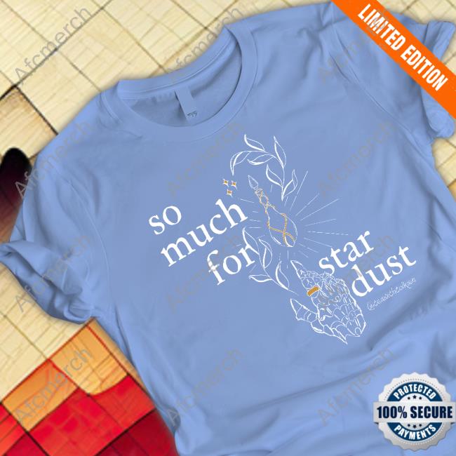 Official So Much For Star Dust Tee Shirt