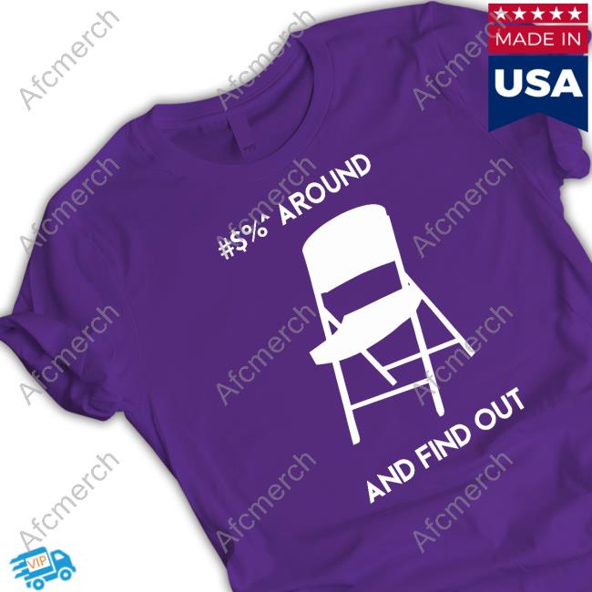 Alabama Chair Around And Find Out Shirt