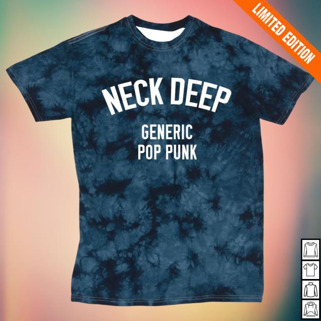 Official Neck Deep Merch Store NeckDeep Generic Pop Punk Tie Dye Blue T-Shirt