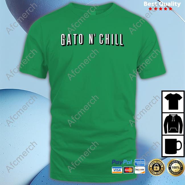 Official Gato N' Chill Shirt