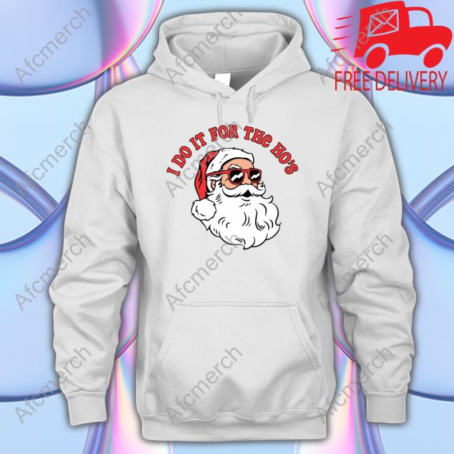 Danny Duncan I Do It For The Ho's Hoodie