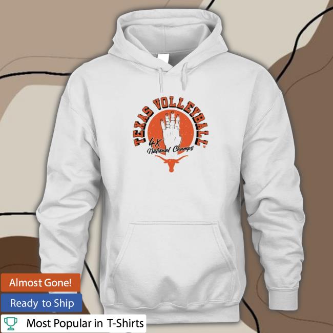 Texas volleyball four-time national champs Sweatshirt Official Texas volleyball four-time national champs Long Sleeve Tee