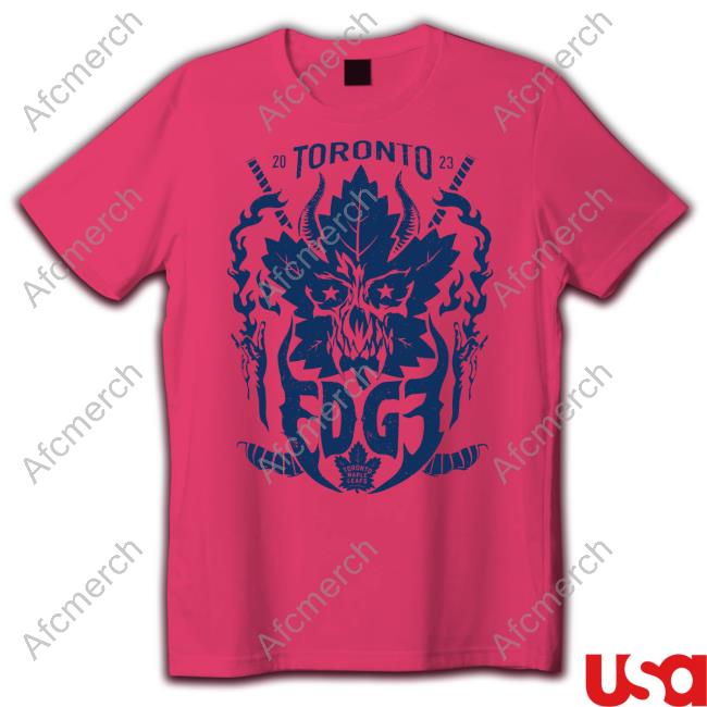 Toronto Maple Leafs x Edge 2023 Shirts