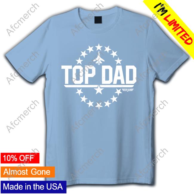 Official Top Gun Merch Store Top Dad Shirts Topgun Clothing Shop Apparel