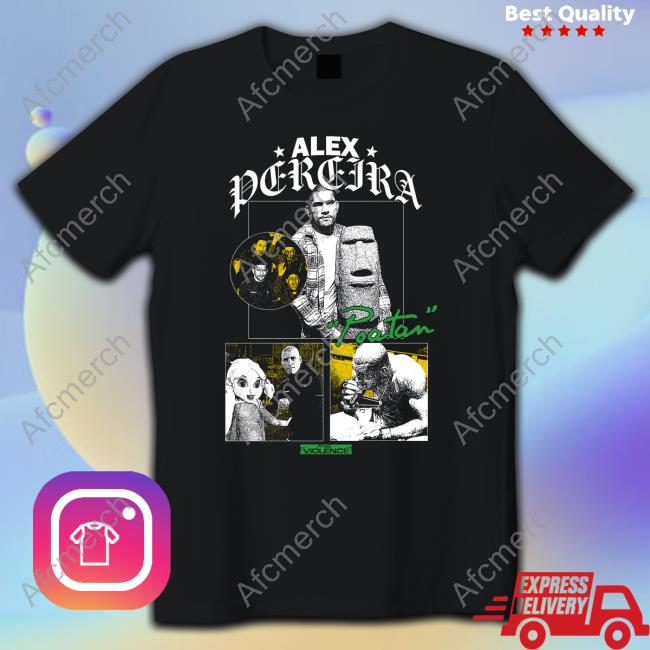 Alex Pereira X Full Violence Shirt