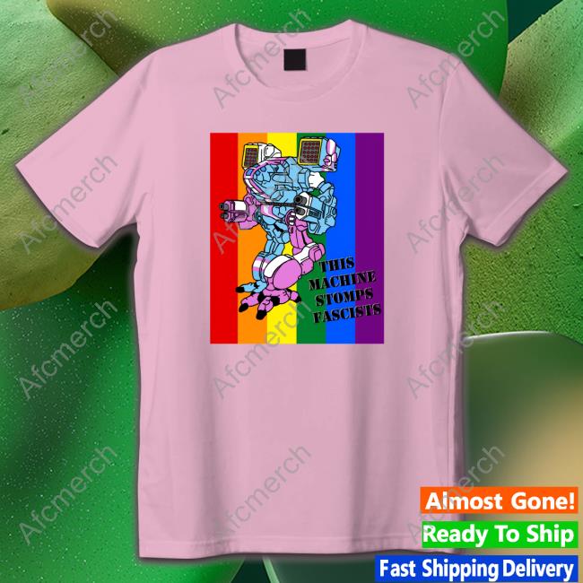 Battletech This Machine Stomps Fascists Tee Shirt