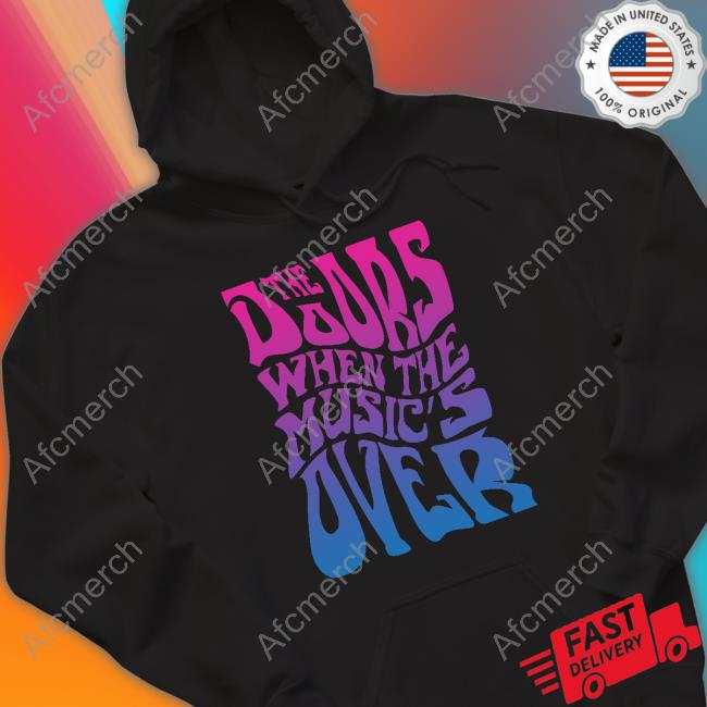 Official When The Music's Over Tee Shirt