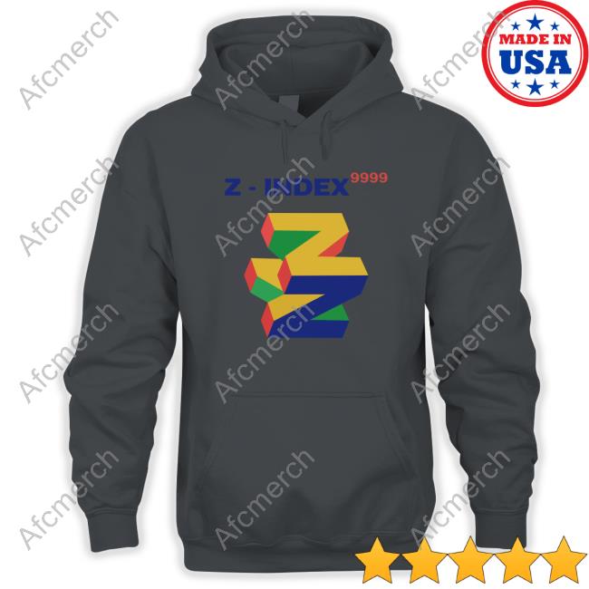 Z-Index 9999 Hot Shirt Jessica Sachs Z-Index 9999 T-Shirt