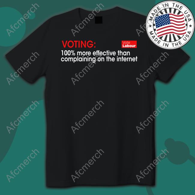Voting 100% More Effective Than Complaining On The Internet Sweatshirt