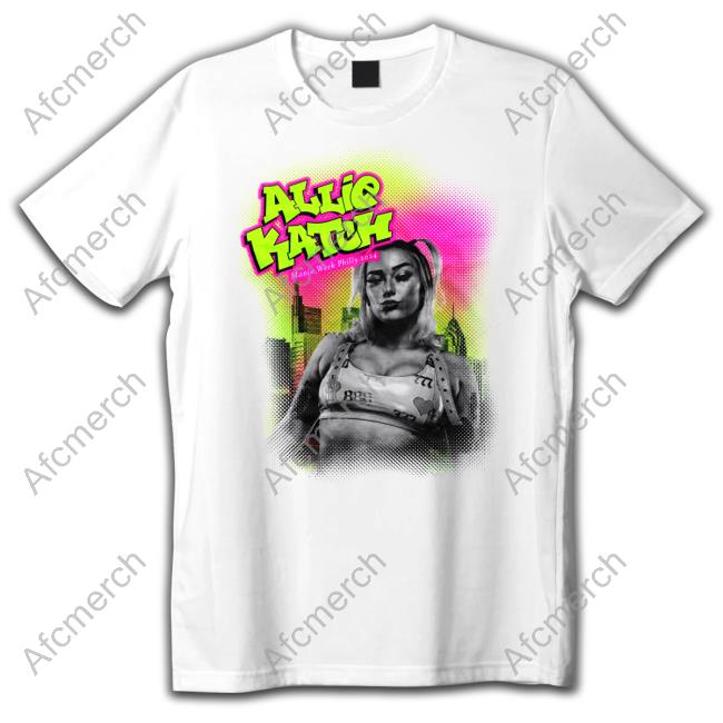 Allie Katch Mania Week Philly 2024 Special Edition Tee