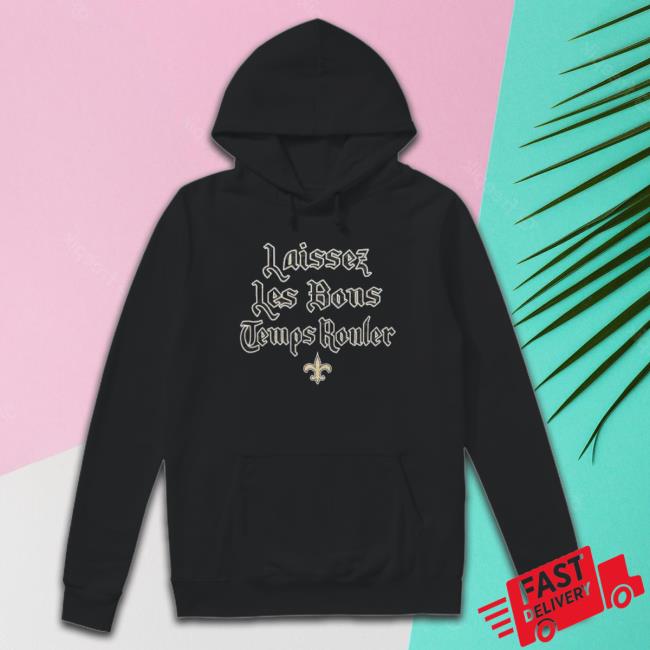 Saints Laissez Les Bons Temps Rouler Sweatshirts
