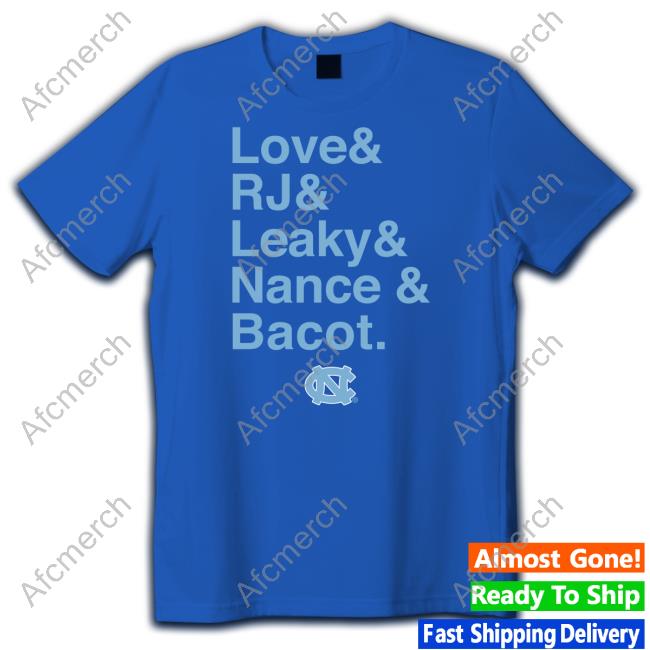 Love & Rj & Leaky & Nance & Bacot Tee