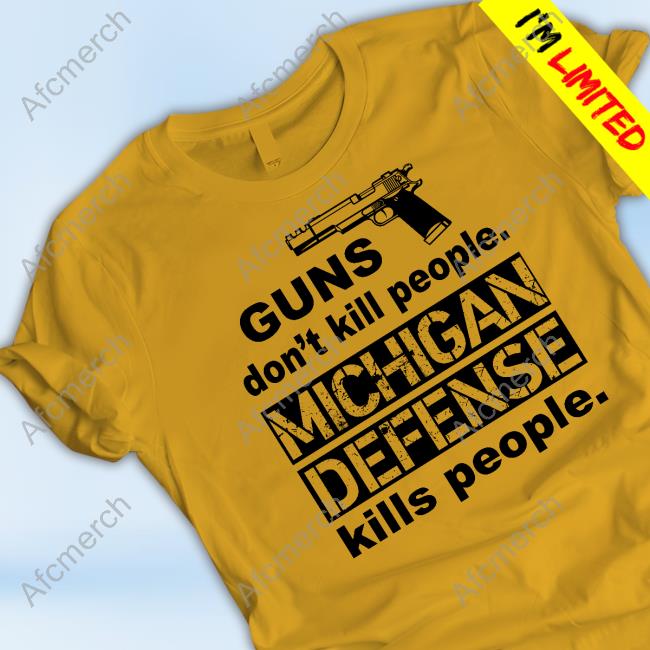 Official Quinn Nordin Guns Don't Kill People Michigan Defense Kills People Tee