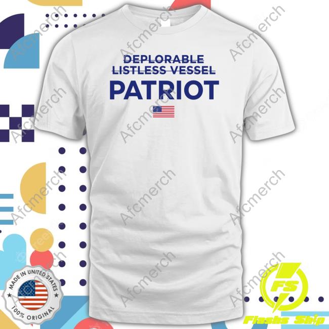 Official Trump Winred Deplorable Listless Vessel Patriot Shirts
