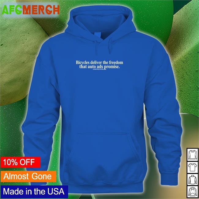Bicycles Deliver The Freedom That Auto Ads Promise T Shirt