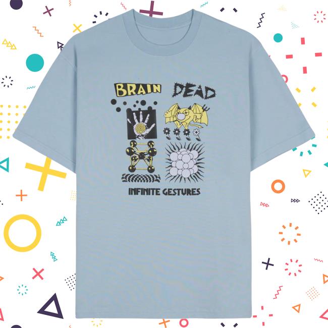 Official Brain Dead Merch Store We Are Brain Infinite Gestures Top Shirt Brain Dead Apparel Clothing Shop BrainDead